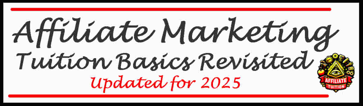 Affiliate Marketing Tuition updated for 2025